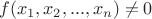 \[
f(x_1 ,x_2 ,...,x_n ) \ne 0
\]