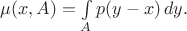 $\mu(x,A) = \int\limits_A p(y-x)\,dy.$$