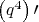 $\left(q^4\right)\prime$