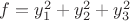 $f=y_1^2+y_2^2+y_3^2$