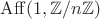 $\mathrm{Aff}(1, \mathbb Z / n \mathbb Z)$