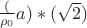 $\frac({\rho_0}{a})*(\sqrt 2)$