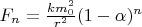 $F_n=\frac{km_0^2}{r^2}(1-\alpha)^n$