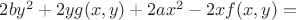 $2by^2+2yg(x,y)+2ax^2-2xf(x,y)=$