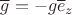 $\overline g=-g\overline e_z$ $\overline g=-g\overline e_z$