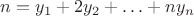 $n=y_1+2y_2+\ldots+ny_n$