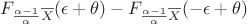 $F_{\frac{\alpha - 1}{\alpha} \overline{X}}(\epsilon + \theta) - F_{\frac{\alpha - 1}{\alpha} \overline{X}}(- \epsilon + \theta)$