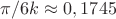 $\pi/6k\approx 0,1745$