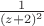 $\frac{1}{(z+2)^2}$