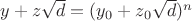 $y+z \sqrt{d}=(y_0+z_0 \sqrt{d})^n$