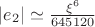 $|e_2|\simeq\frac{\xi^6}{645120}$