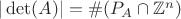 $|\det(A)|=\#(P_A\cap \mathbb Z^n)$