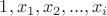 $1,x_1 ,x_2 ,...,x_i $