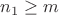 $n_1 \ge m$