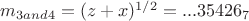 $m_{3 and 4}=(z+x)^{1/2}=...35426_{7} или $