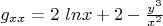 $g_{xx}=2\ ln x+2 - \frac {y^3}{x^2}$