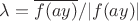 $\lambda =\overline {f(ay)}/|f(ay)|$