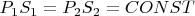 $P_1S_1=P_2S_2=CONST$