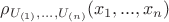 $\rho_{U_{(1)},...,U_{(n)}}(x_1,...,x_n)$