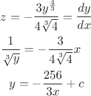 $\[\begin{gathered} z =  - \frac{{3{y^{\frac{4}{3}}}}}{{4\sqrt[3]{4}}} = \frac{{dy}}{{dx}} \hfill \\ \frac{1}{{\sqrt[3]{y}}} =  - \frac{3}{{4\sqrt[3]{4}}}x \hfill \\ y =  - \frac{{256}}{{3x}} + c \end{gathered} \]$