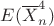 $E(\overline{X}_n^4)$