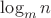 $\log_m n$
