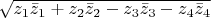 $\sqrt{z_1\bar{z}_1+z_2\bar{z}_2 - z_3\bar{z}_3 -z_4\bar{z}_4}$