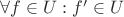 $\forall f \in U: f' \in U$ $\forall f \in U: f' \in U$