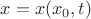 $x=x(x_0,t)$