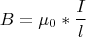 $$B=\mu_0*\frac I l$$