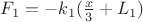 $F_1=-k_1(\frac{x}{3}+L_1)$