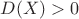 $D(X)>0$