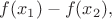 $f(x_1)-f(x_2),$