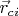 $\vec r_{ci}$