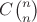 $C \binom{n}{n}$