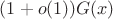 $(1+o(1))G(x)$