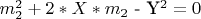 $ m_2^2+2*X*m_2 $ - Y^2= 0 $