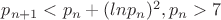 $p_{n+1}<p_n+(ln p_n)^2,p_n>7$