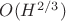$O(H^{2/3})$