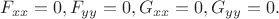 $$F_{xx} = 0, F_{yy} = 0, G_{xx} = 0, G_{yy} = 0.$$