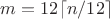 $m=12\lceil n/12\rceil$