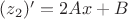 $(z_2)'=2Ax+B$