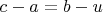 $c-a=b-u