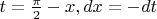 $t=\frac \pi2-x, dx=-dt$