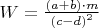 $W= \frac{(a+b) \cdot{m}}{ {(c-d)}^2}$