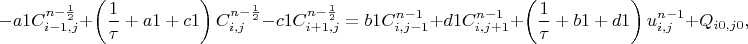 \[- a1C_{i - 1,j}^{n - \frac{1}{2}} + \left( {\frac{1}{\tau } + a1 + c1} \right)C_{i,j}^{n - \frac{1}{2}} - c1C_{i + 1,j}^{n - \frac{1}{2}} = b1C_{i,j - 1}^{n - 1} + d1C_{i,j + 1}^{n - 1} + \left( {\frac{1}{\tau } + b1 + d1} \right)u_{i,j}^{n - 1} + {Q_{i0,j0}},\]