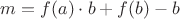 $m=f(a)\cdot b+f(b)-b$