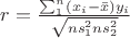$ r= \frac{\sum_1^n (x_i- \bar x) y_i}{\sqrt{ns_1^2 ns_2^2}}$