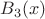 $B_3(x)$