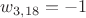 $w_{3,18}=-1$